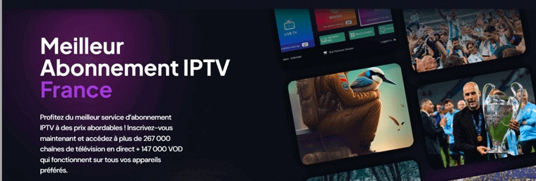 meilleur abonnement IPTV en France
